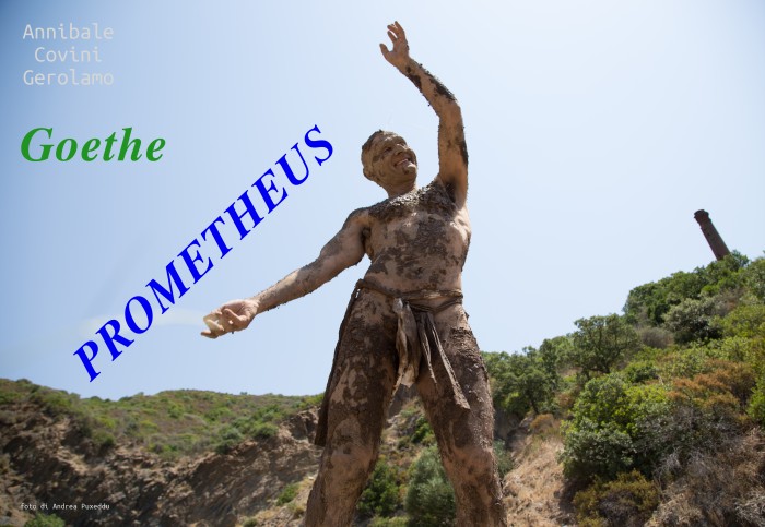 Johann Wolfgang von Goethe 
  Prometheus; 
  Annibale Covini Gerolamo Sprache