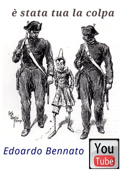 guarda su Youtube: 
È stata tua la colpa cantata da Edoardo
Bennato, dall'album Burattino senza fili, 
RCA records