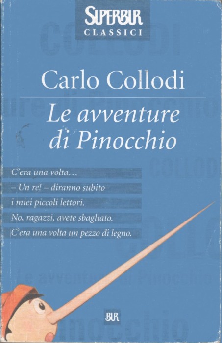 fronte di copertina del libro 
Le avventure di Pinocchio di Carlo Collodi 
edito da Rizzoli Libri, Milano