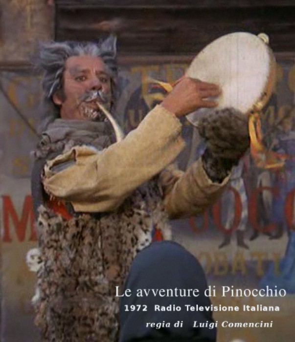 Le avventure di Pinocchio, 
storia di un burattino,  
di Carlo Collodi;  
fotogramma dal film prodotto dalla Rai 
con regia di Luigi Comencini del 1972 
con Andrea Balestri in Pinocchio, 
Nino Manfredi in Geppetto,  
Ugo D'Alessio in Mastro Ciliegia,  
Franco Franchi nel Gatto, 
Ciccio Ingrassia nella parte della Volpe, 
Gina Lollobrigida come Fata dai capelli turchini, 
Vittorio De Sica nella parte del Giudice,
 Lionel Stander  nel Mangiafuoco,  
 Domenico Santore è Lucignolo; 
 sceneggiatura di Luigi Comencini e Suso Cecchi D'Amico