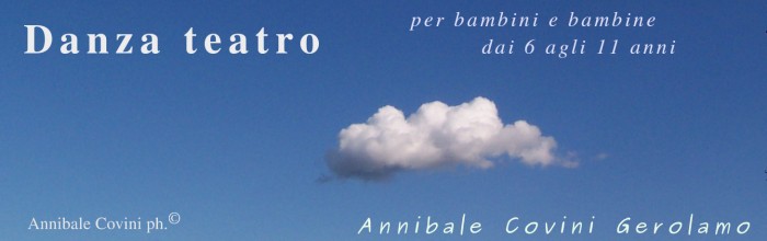 Annibale Covini Gerolamo danza teatro 
 per bambini e bambine dai 6 agli 11 anni